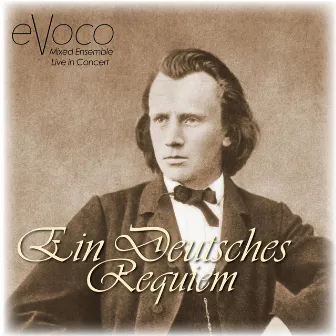 Ein Deutsches Requiem (Live) by Evoco Voice Collective Mixed Ensemble