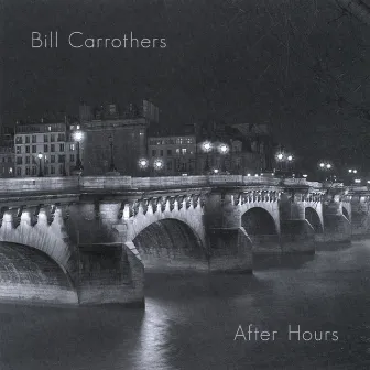 After Hours by Bill Carrothers