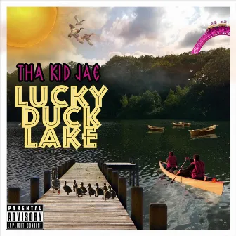 Lucky Duck Lake by Tha Kid Jae