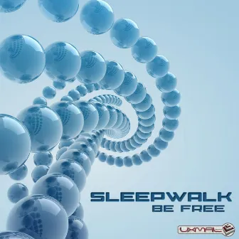 Be Free by Sleep Walk