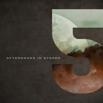 5 by Afternoons in Stereo