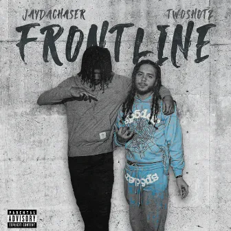 Frontline by Two Shotz