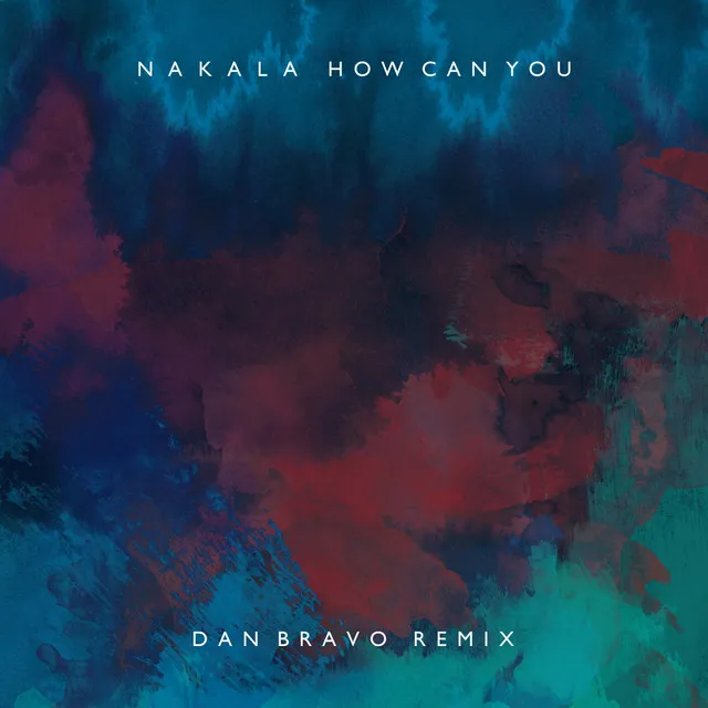 How Can You - Dan Bravo Remix