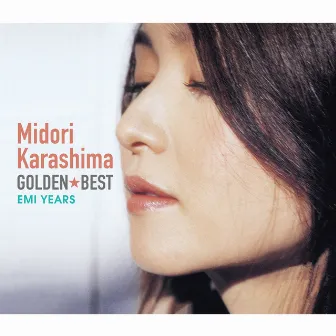 ゴールデン☆ベスト　辛島美登里 -EMI YEARS by Midori Karashima