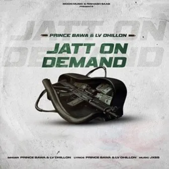 Jatt on Demand by Rishabh Saab