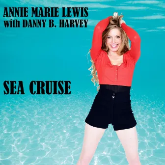 Sea Cruise by Annie Marie Lewis