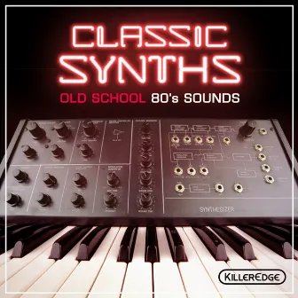 Classic Synths: Old School 80's Sounds by Paul Frazer