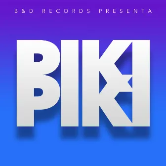 Piki Piki by Baby Jaon