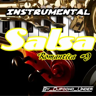 Instrumental De Salsa Romantica #9 by DjPocho Under