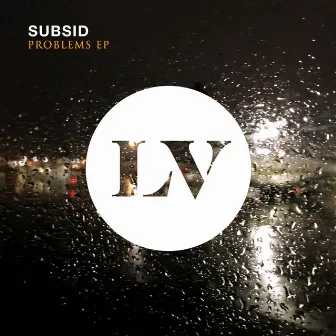 Problems EP by Subsid