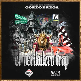 EL Verdadero Trap by Gordo Brega