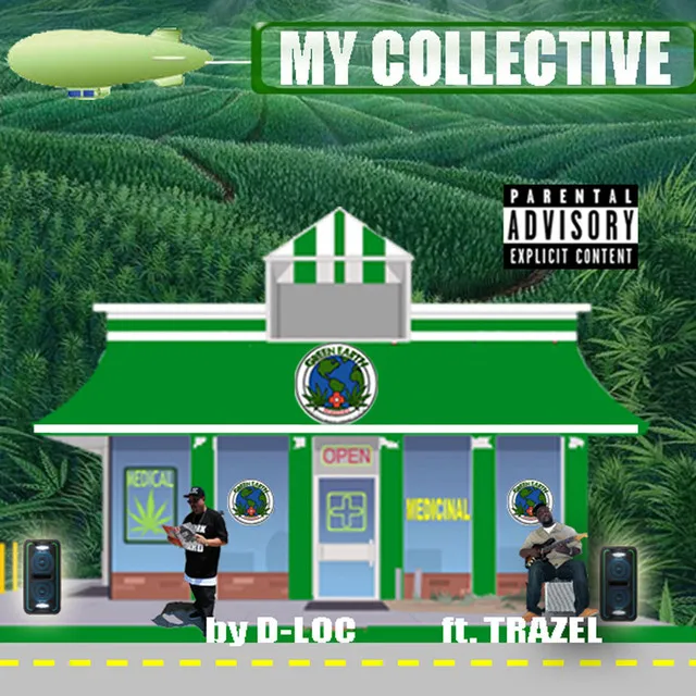 My Collective (feat. TRAZEL)