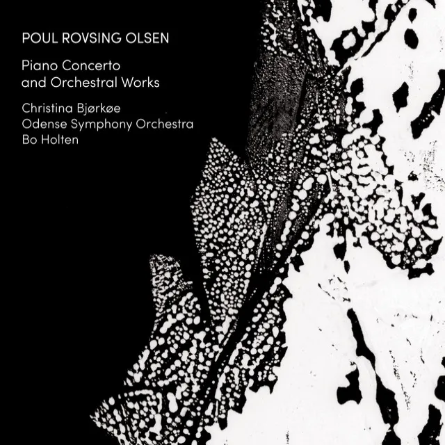 Rovsing Olsen: Orchestral Works