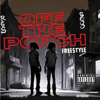 Off The Porch (Freestyle) by Frankbaguette