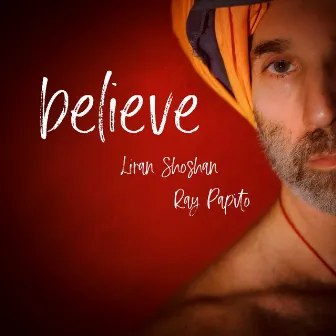 Believe by Ray Papito