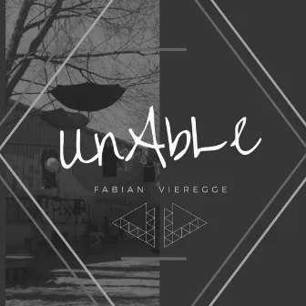 Unable by Fabian Vieregge