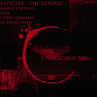 Reficere - The Remixes - by Marco Caetano