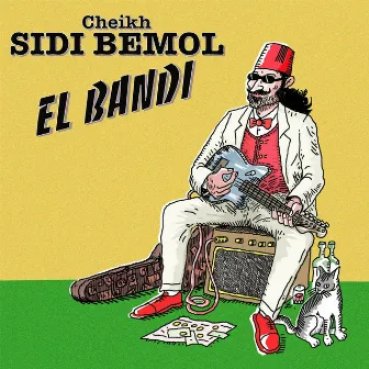 El Bandi by Cheikh Sidi Bémol