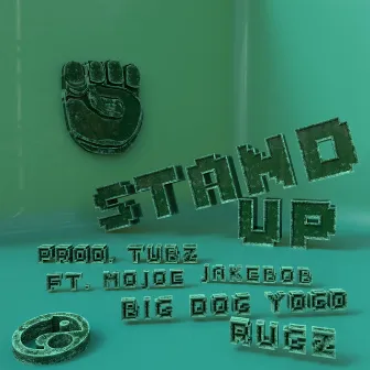 Stand Up by Tubz