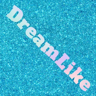 DREAMLIKE by THE BOYZ