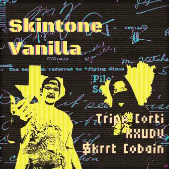 SKINTONE VANILLA (Remix) by Tripe Corti