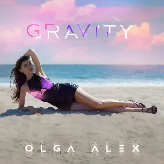 Gravity by Olga Alex