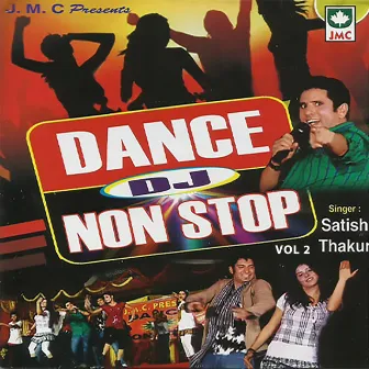 Dance DJ Non Stop, Vol. 2 by Satish Thakur