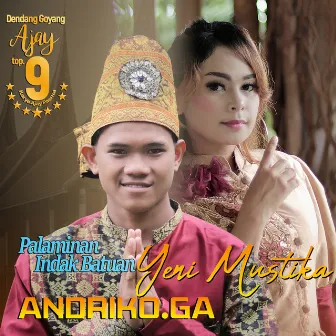 Andriko.Ga & Yeni Mustika - Dendang Goyang Ajay Top.9 by Andriko.Ga