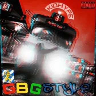 GBG Style by Kidhype