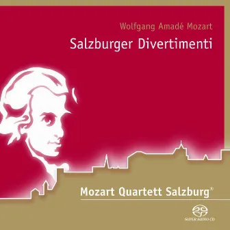 Mozart: Salzburger Divertimenti by Salzburg Mozart Quartet