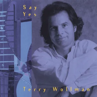 Say Yes by Terry Wollman