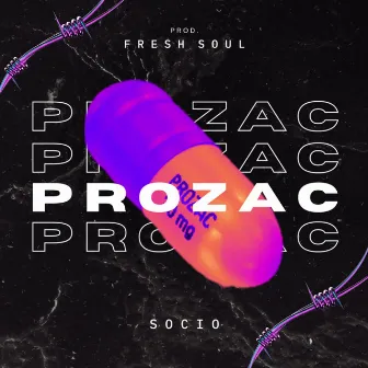 Prozac by Fresh Soul