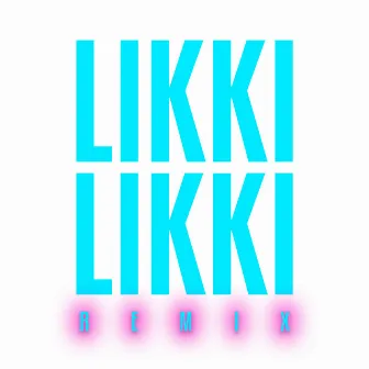 Likki Likki (Remix) by Lu Brown