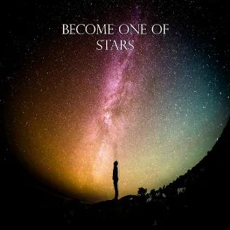 Become One of Stars (feat. Sona) by Hambik Ashot