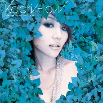 Kaori Flow by Kaori