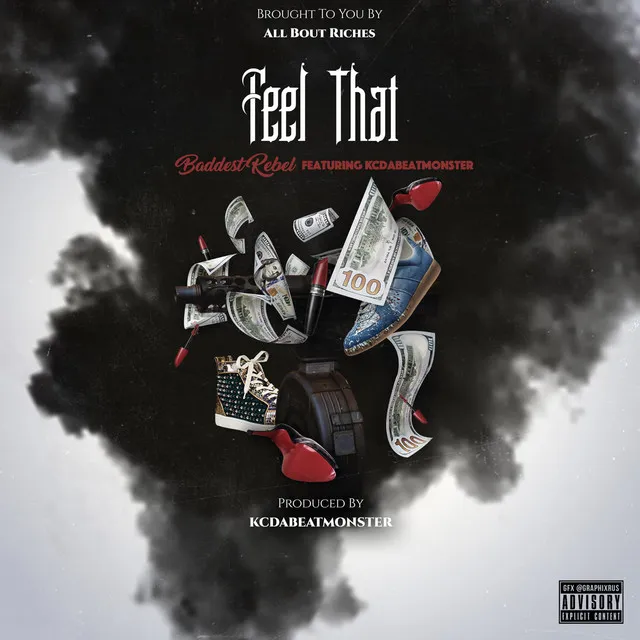 Feel That (feat. KC Da Beatmonster)