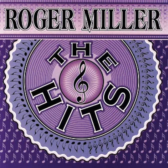 The Hits by Roger Miller