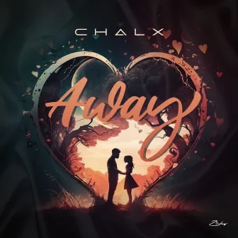 Away by Chalx