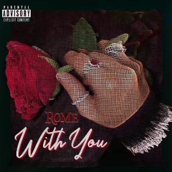 With You by Rome Mundy