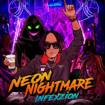 Neon Nightmare by Infexzion