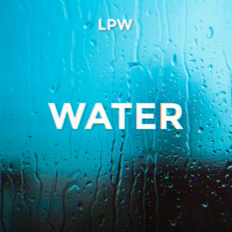 Water by LPW