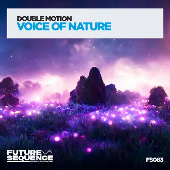 Voice of Nature by Double Motion