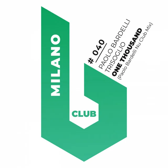 One Thousand - Paolo Bardelli Nu Club Mix