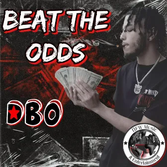 BEAT THE ODDS by DBO