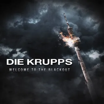 Welcome to the Blackout by Die Krupps