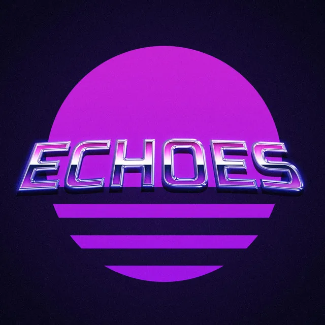 ECHOES