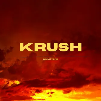 Brimstone by Krush