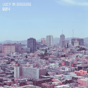 004 by Lucy In Disguise