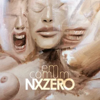 Em Comum by NX Zero