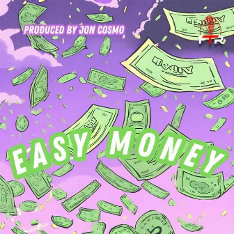 Easy Money by JON COSMO